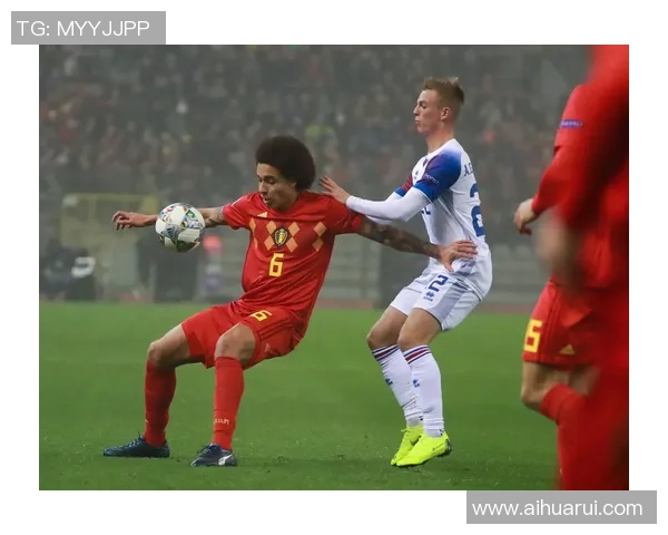 比利时与冰岛足球赛事精彩直播全程回顾与分析 比利时与冰岛足球赛事精彩直播全程回顾与分析